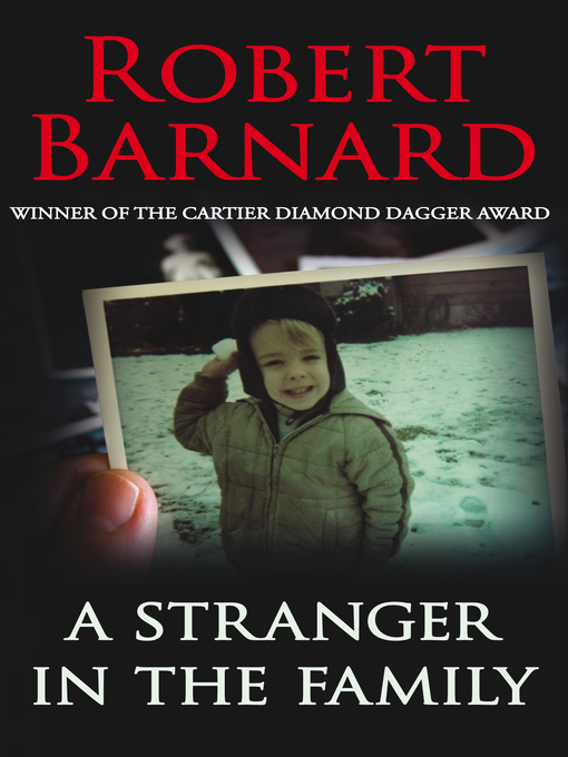 Title details for A Stranger in the Family by Robert Barnard - Available